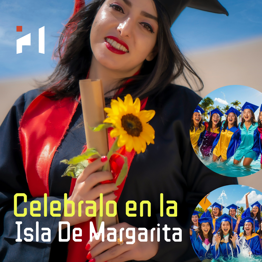 TU FIESTA DE GRADUACION ES EN LA ISLA DE MARGARITA
